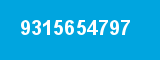 9315654797 9315654797