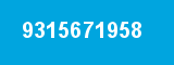 9315671958