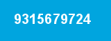 9315679724 9315679724