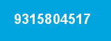 9315804517 9315804517