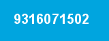 9316071502