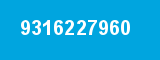9316227960 9316227960