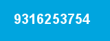 9316253754 9316253754