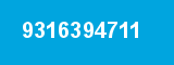 9316394711 9316394711