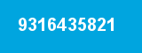 9316435821 9316435821