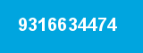 9316634474