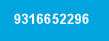 9316652296 9316652296
