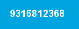 9316812368