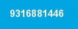 9316881446 9316881446