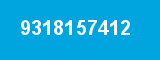 9318157412 9318157412
