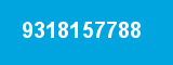 9318157788
