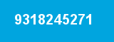 9318245271