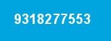 9318277553