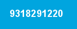 9318291220