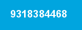 9318384468 9318384468