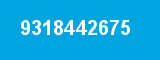 9318442675 9318442675
