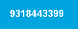 9318443399 9318443399