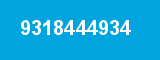 9318444934 9318444934