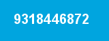 9318446872