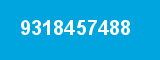 9318457488 9318457488