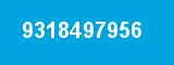 9318497956