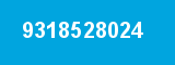 9318528024