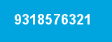 9318576321 9318576321
