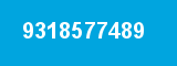 9318577489 9318577489