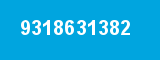 9318631382 9318631382