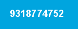 9318774752