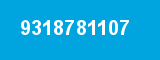 9318781107