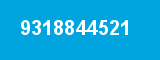 9318844521