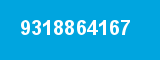 9318864167 9318864167
