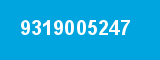 9319005247