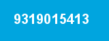 9319015413