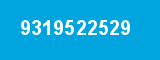 9319522529