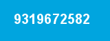 9319672582
