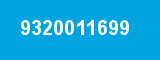 9320011699 9320011699