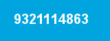 9321114863 9321114863