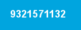 9321571132