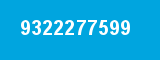9322277599
