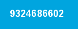 9324686602 9324686602