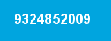 9324852009