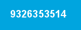9326353514 9326353514
