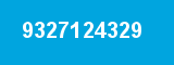 9327124329