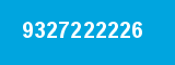9327222226 9327222226