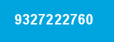 9327222760 9327222760