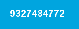 9327484772 9327484772