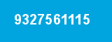 9327561115