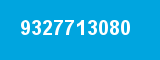 9327713080